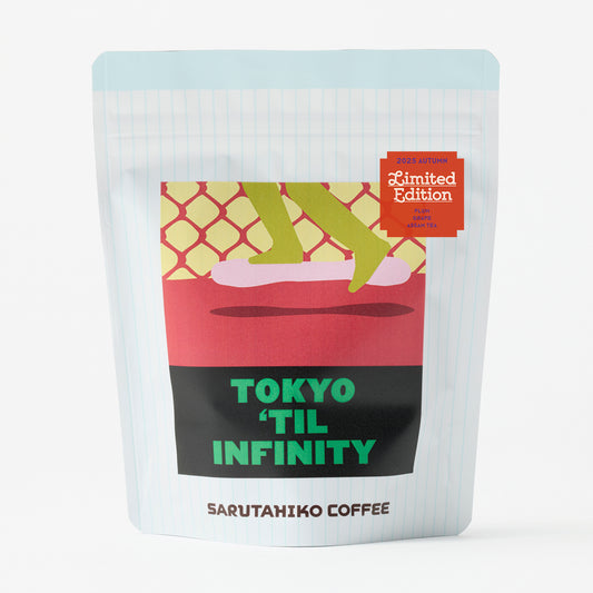 [Medium light roast] Tokyo Till Infinity 
